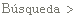 B�squeda