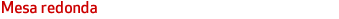Mesa reodonda