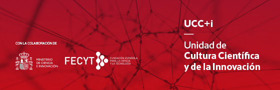 Unidad de Cultura Científica y de la Innovación (UCC+i)