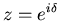 ${\displaystyle z=e^{i\delta}}$