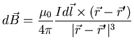 ${\displaystyle d\vec{B}=\frac{\mu_0}{4\pi}
\frac{I d\vec{l}\times(\vec{r}-\vec{r}')}{\vert\vec{r}-\vec{r}'\vert^3}}$