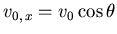 $v_{0, x}=v_0\cos\theta$