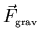 $\vec{F}_{\scriptscriptstyle \rm grav}$