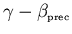 ${\gamma-\beta_{\scriptscriptstyle \rm prec}}$