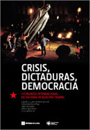 Crisi, dictaduras, democracia