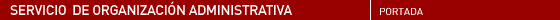 Servicio de Organización Administrativa