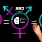 SER Conversa Igualdad: un espacio de reflexión con motivo del ‘Día Internacional de la Mujer’