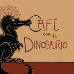 Café con el Dinosaurio: 40 años de excavaciones paleontológicas en Igea con los integrantes del grupo Garras