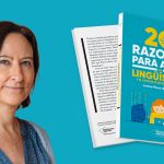 Presentación del libro "20 razones para amar la lingüística"