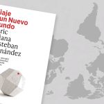 Presentación del libro. 'Viaje a un Nuevo Mundo. Claves para entender el desorden mundial. Europa y España ante el cambio', con Enric Juliana y Esteban Hernández